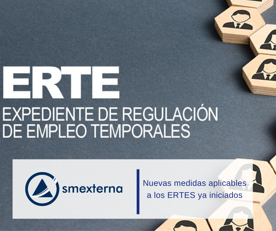 Nuevas medidas aplicables a los ERTES ya iniciados