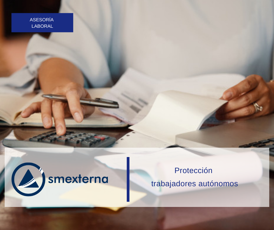 Protección trabajadores autónomos.