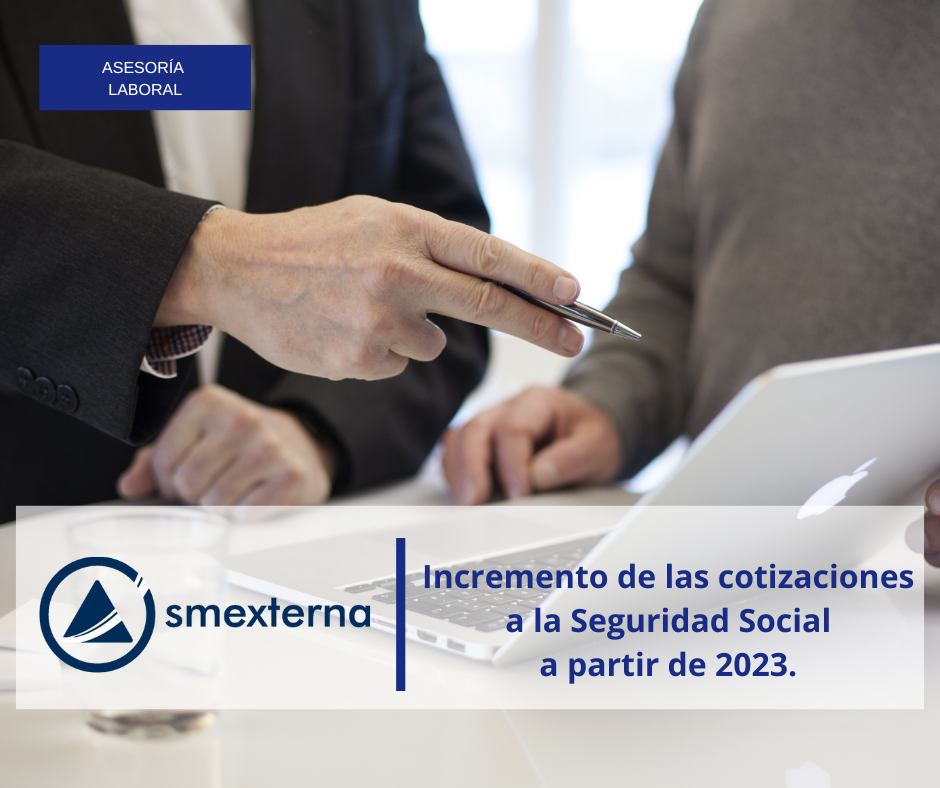 Incremento de las cotizaciones a la Seguridad Social a partir de 2023.