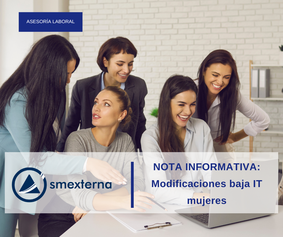 NOta informativa: Modificaciones baja IT mujeres (LO 1/2023, de 28 de febrero)